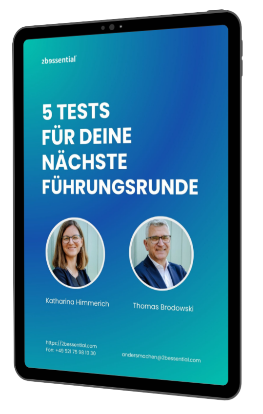 5 Test für deine nächste Führungsrunde - Whitepaper - 2bessential GmbH